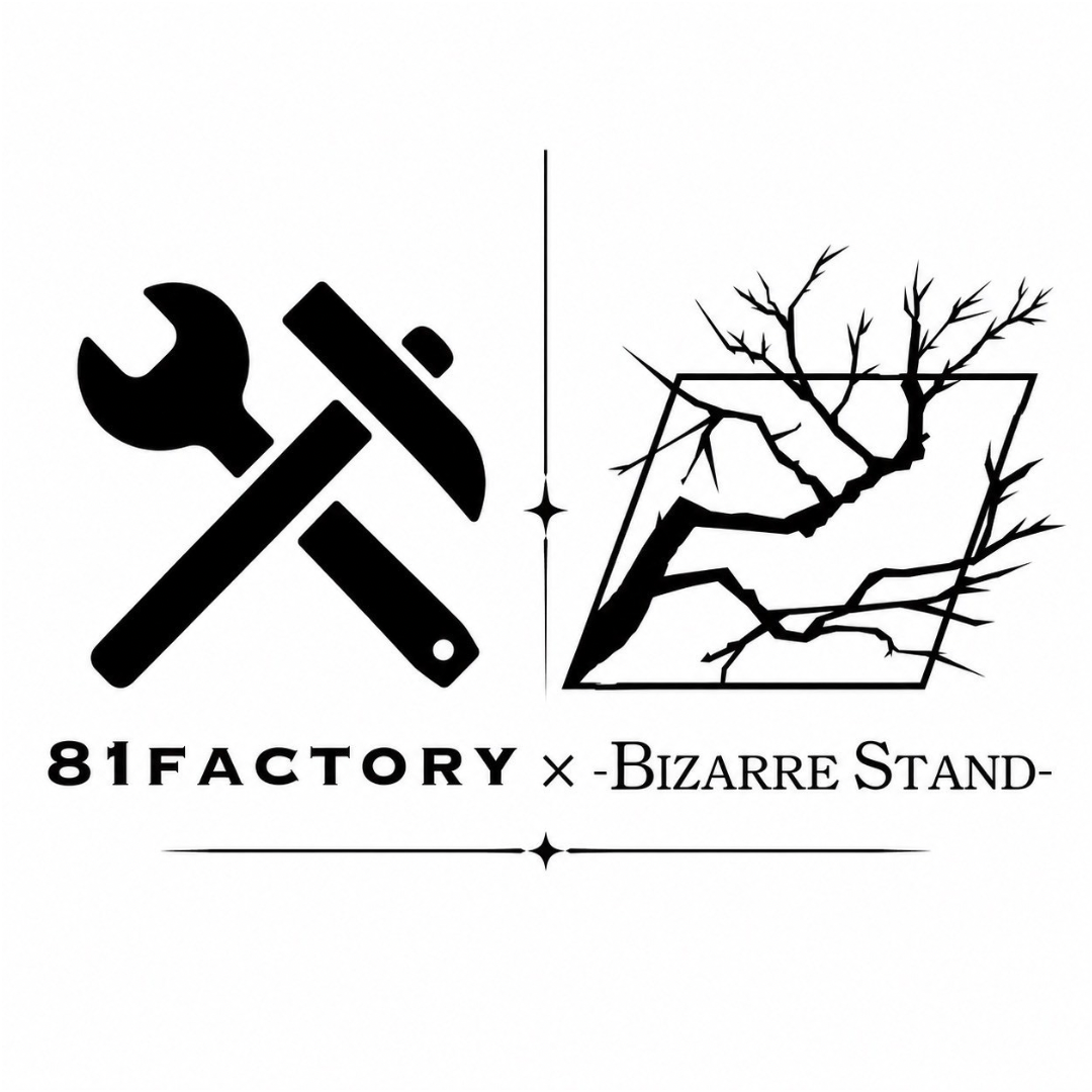 81FACTORY/BIZARRE STAND