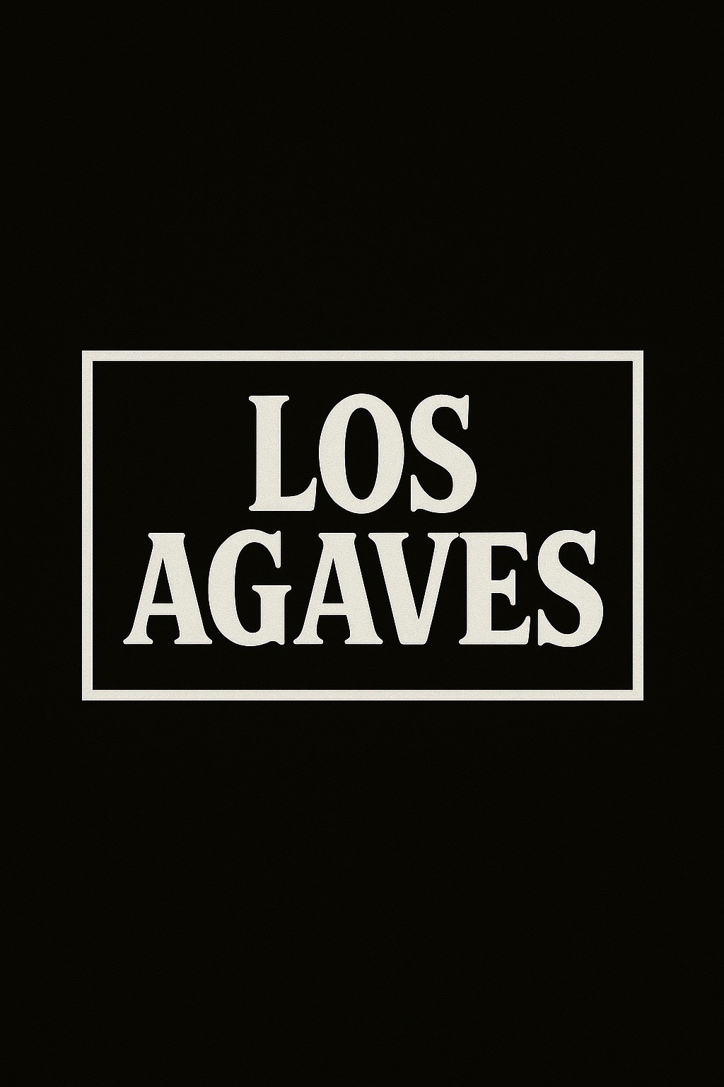 LOS AGAVES